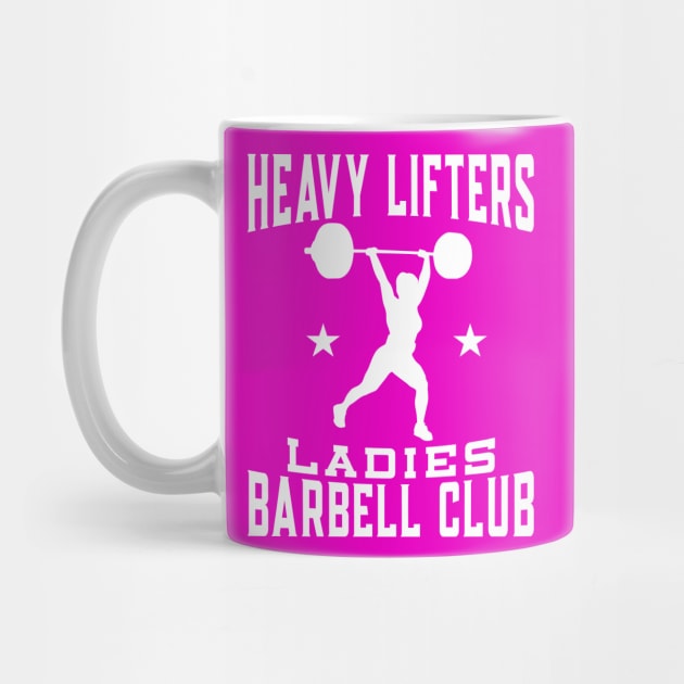 Heavy Lifters Ladies Barbell Club Weightlifting by TheCraftyDrunkCo